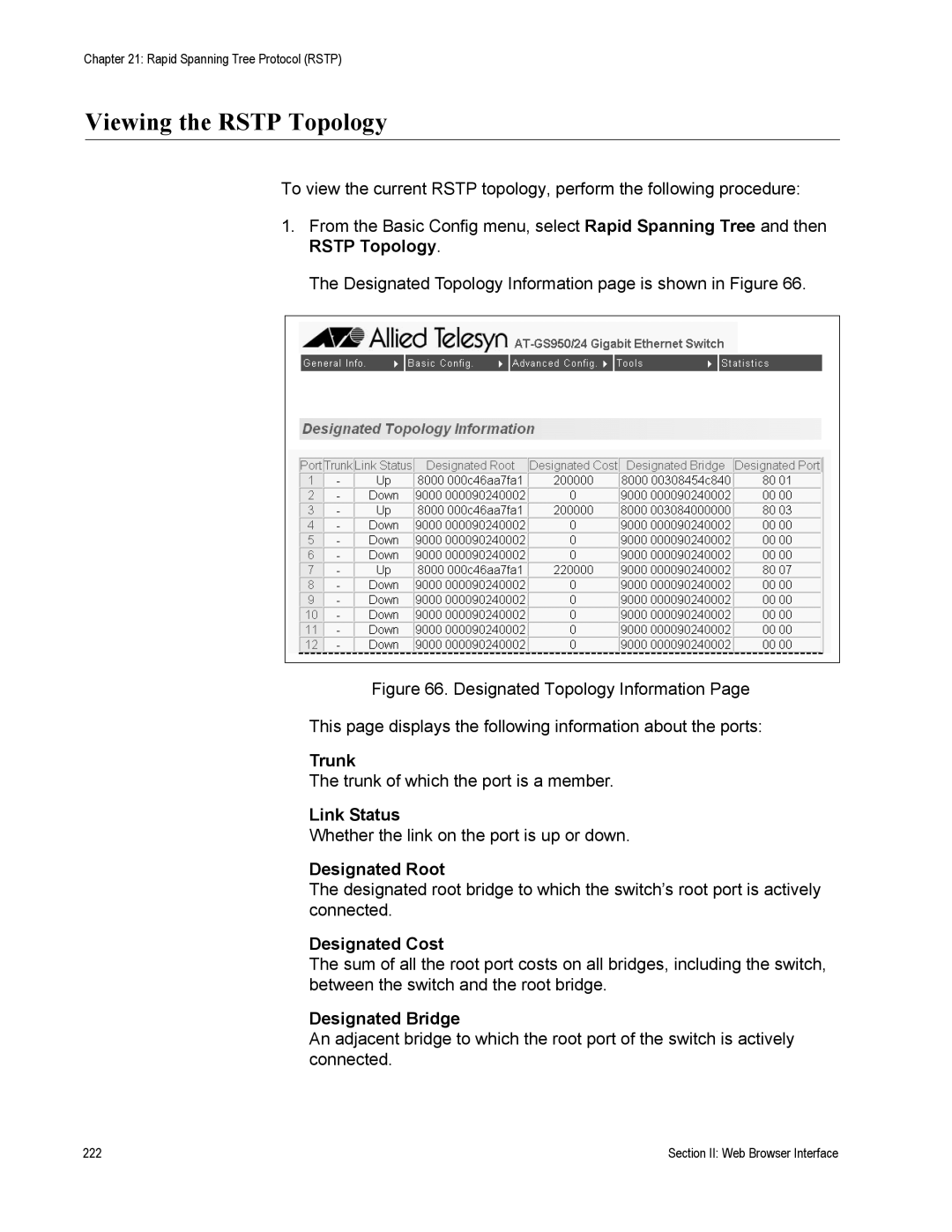 Allied Telesis AT-S79 manual Viewing the Rstp Topology, Designated Cost, Designated Bridge 