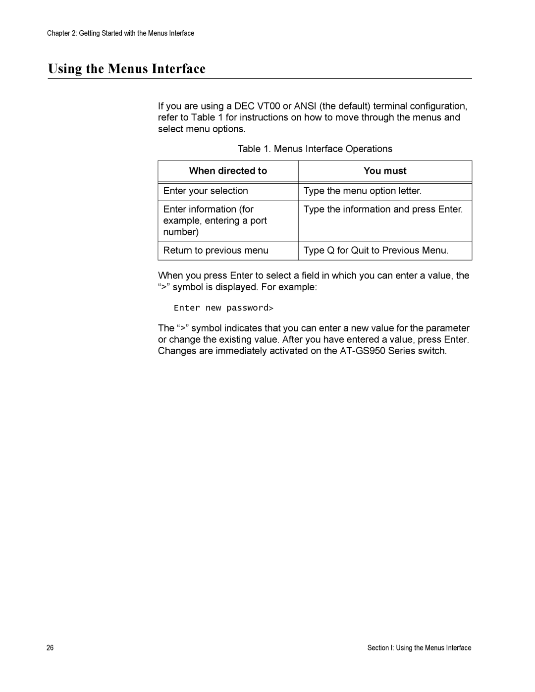 Allied Telesis AT-S79 manual Using the Menus Interface, When directed to You must 