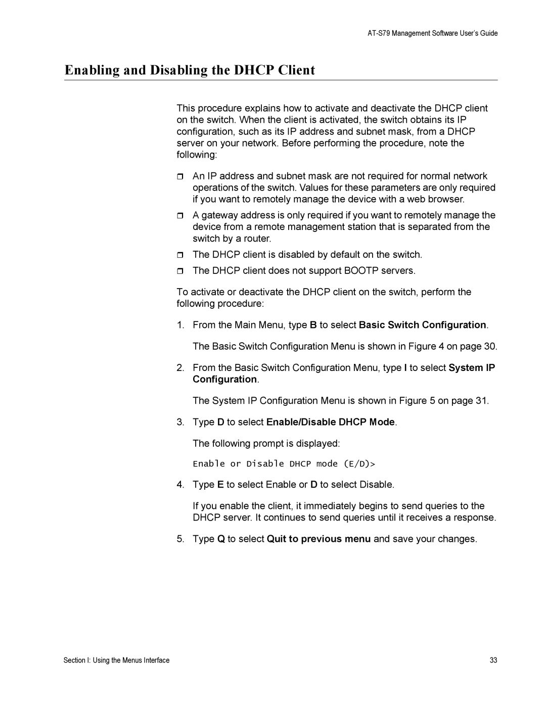 Allied Telesis AT-S79 manual Enabling and Disabling the Dhcp Client 