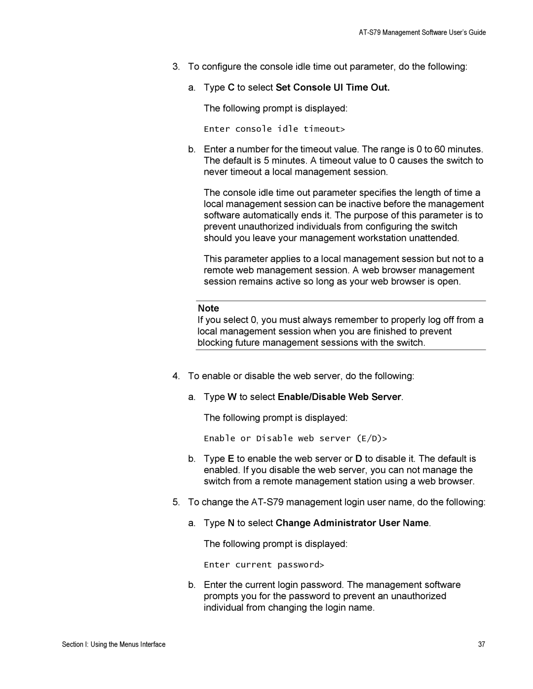 Allied Telesis AT-S79 manual Enter console idle timeout 