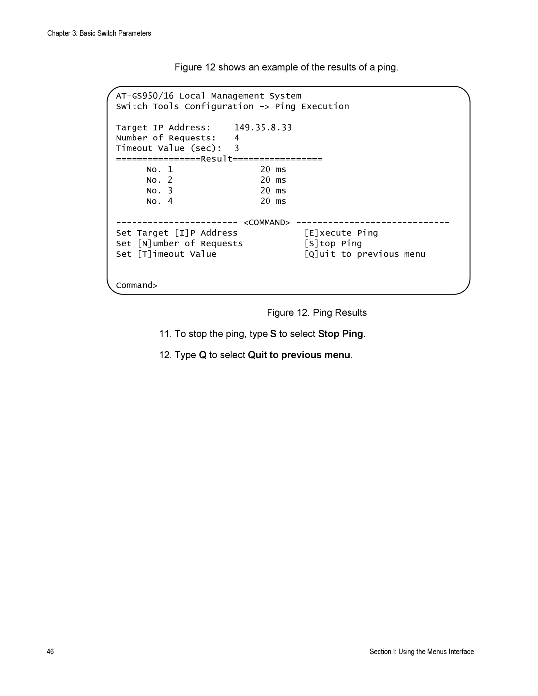 Allied Telesis AT-S79 manual Shows an example of the results of a ping, Type Q to select Quit to previous menu 