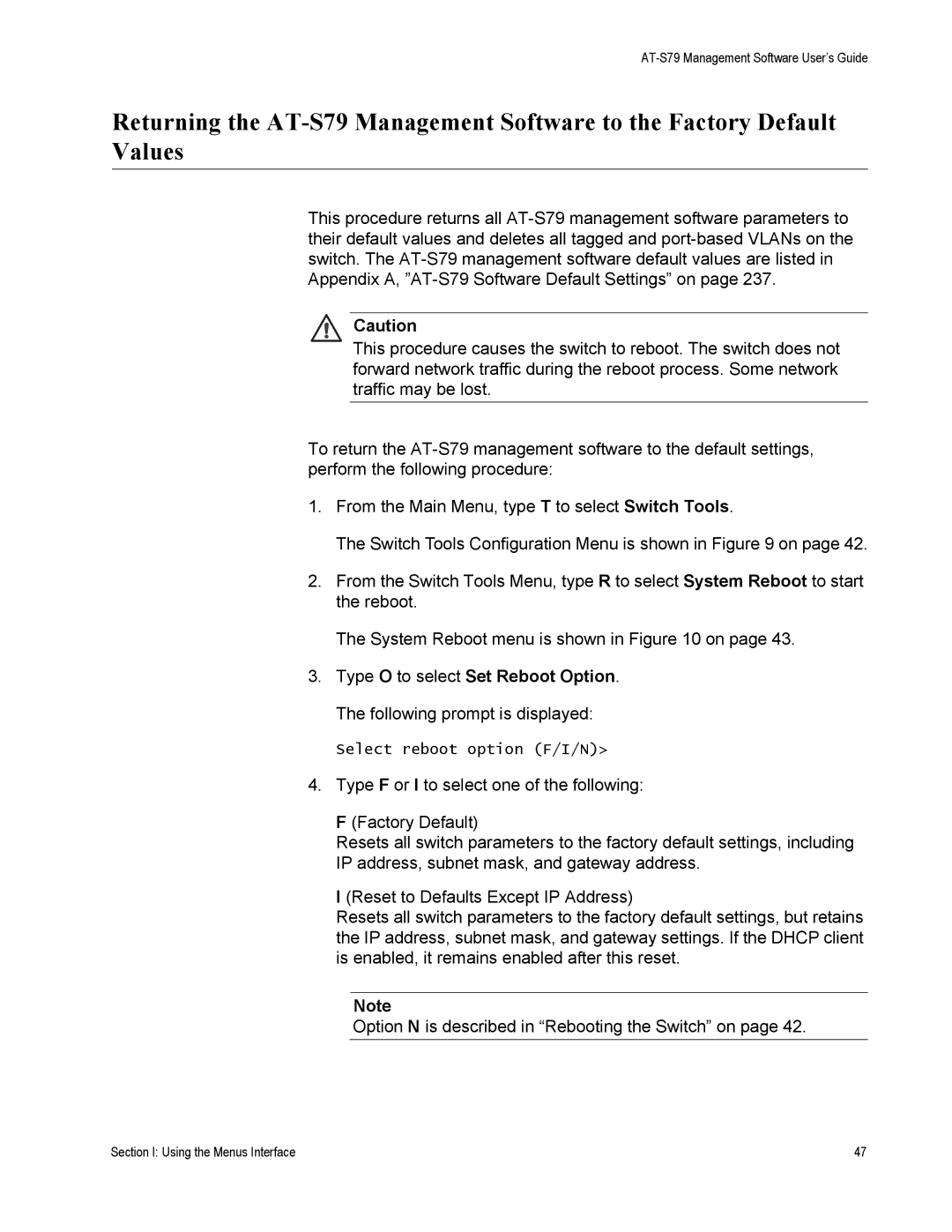 Allied Telesis AT-S79 manual Select reboot option F/I/N 