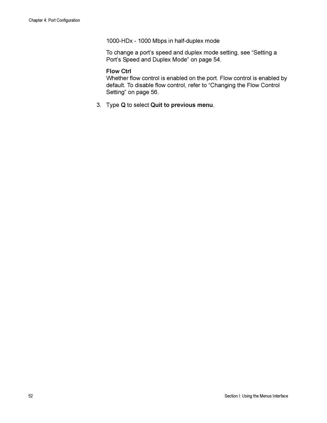 Allied Telesis AT-S79 manual Flow Ctrl, Type Q to select Quit to previous menu 