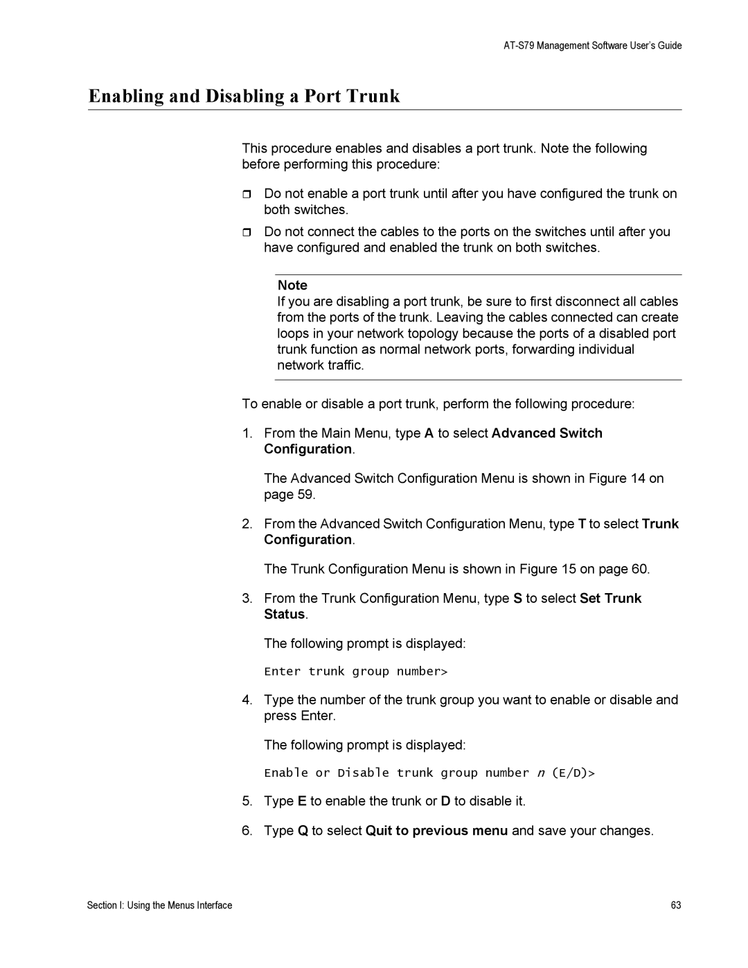 Allied Telesis AT-S79 manual Enabling and Disabling a Port Trunk 