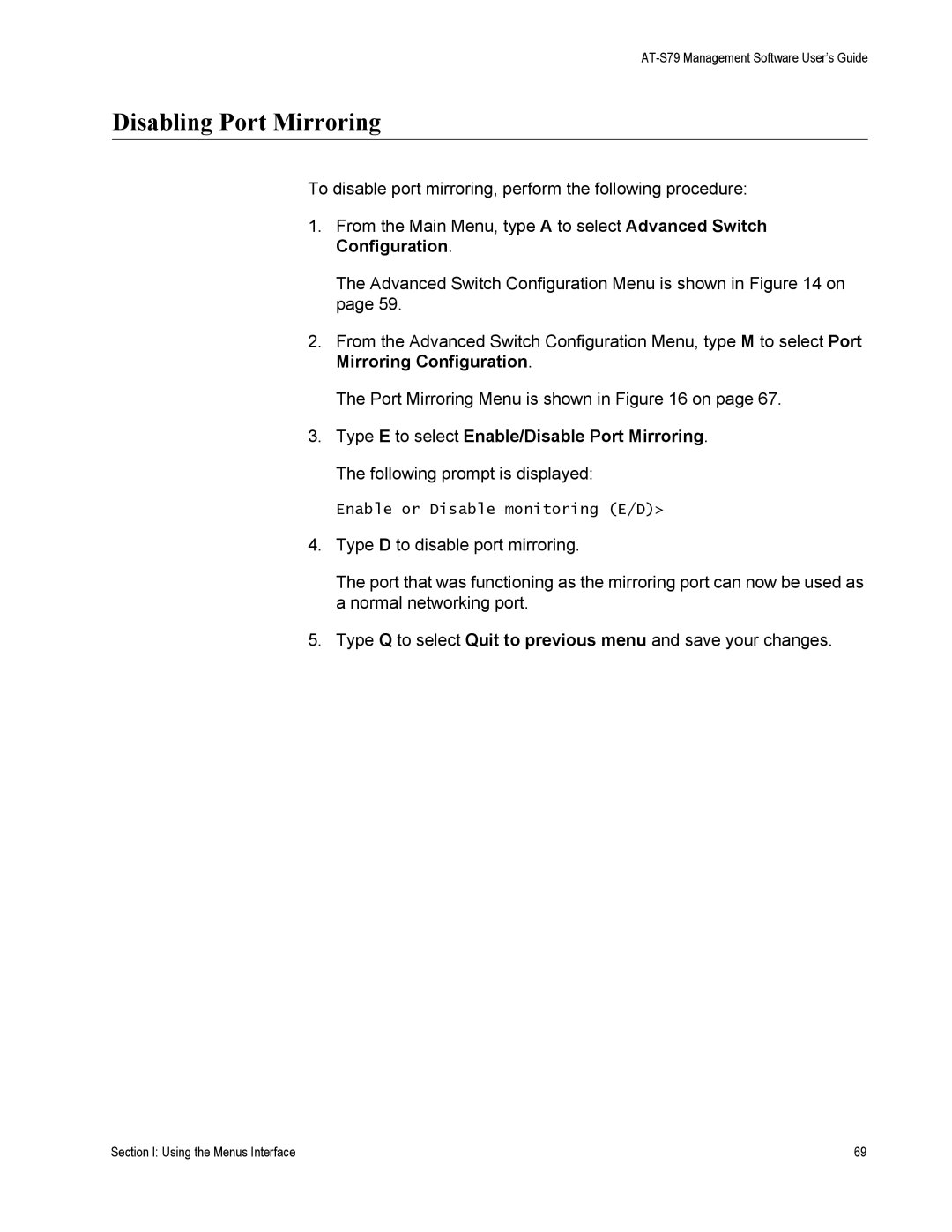 Allied Telesis AT-S79 manual Disabling Port Mirroring 