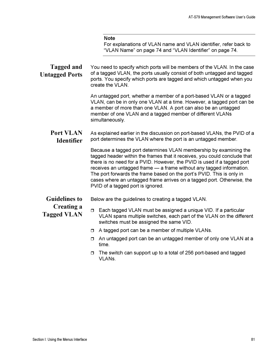 Allied Telesis AT-S79 manual Port Vlan Identifier Guidelines to Creating a Tagged Vlan 