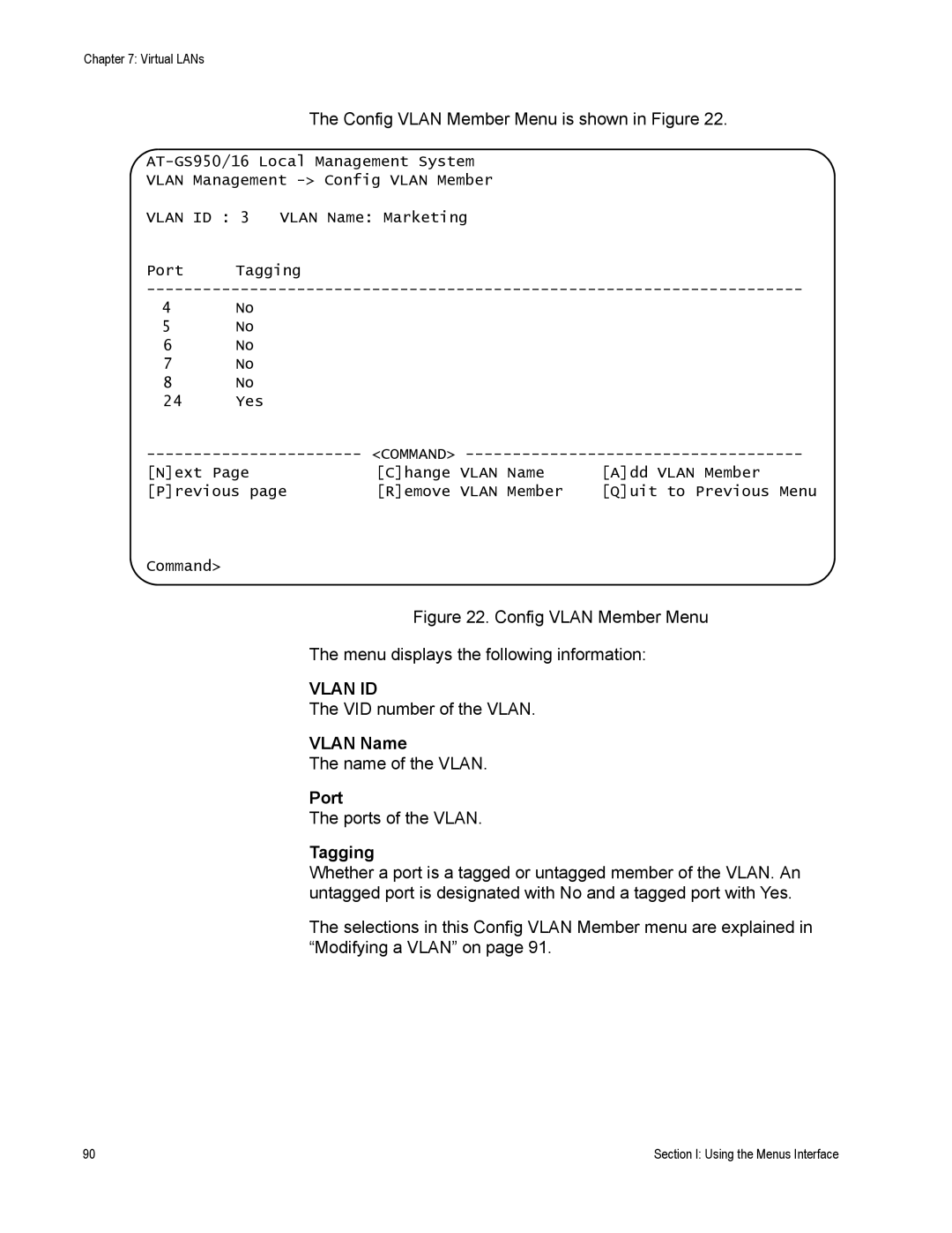 Allied Telesis AT-S79 manual Config Vlan Member Menu is shown in Figure, Tagging 