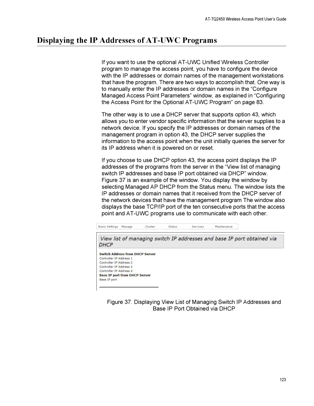 Allied Telesis AT-TQ2450 manual Displaying the IP Addresses of AT-UWC Programs 