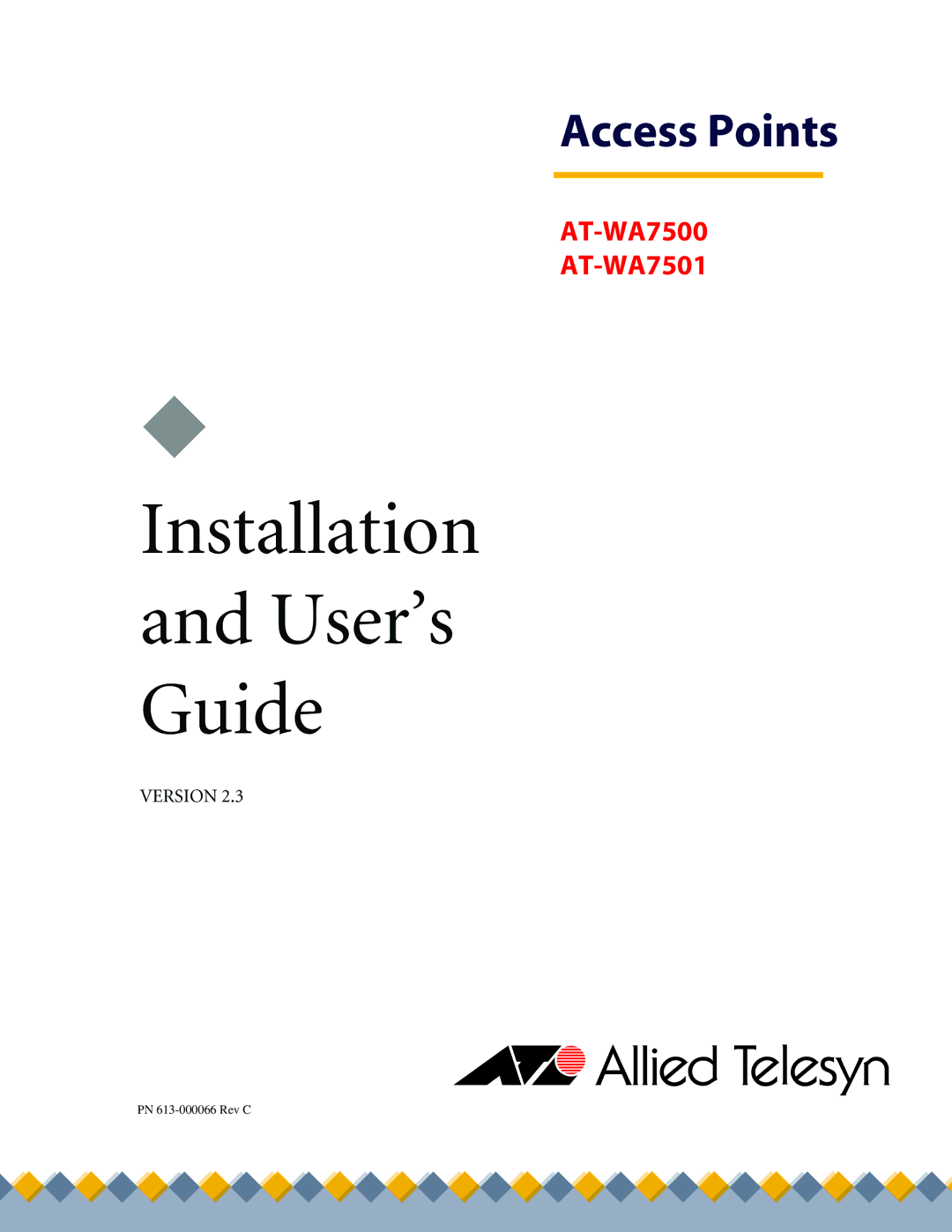 Allied Telesis AT-WA7501, AT-WA7500 manual Installation User’s Guide 