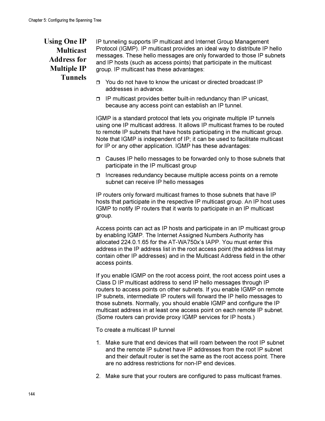 Allied Telesis AT-WA7500, AT-WA7501 manual Using One IP Multicast Address for Multiple IP Tunnels 