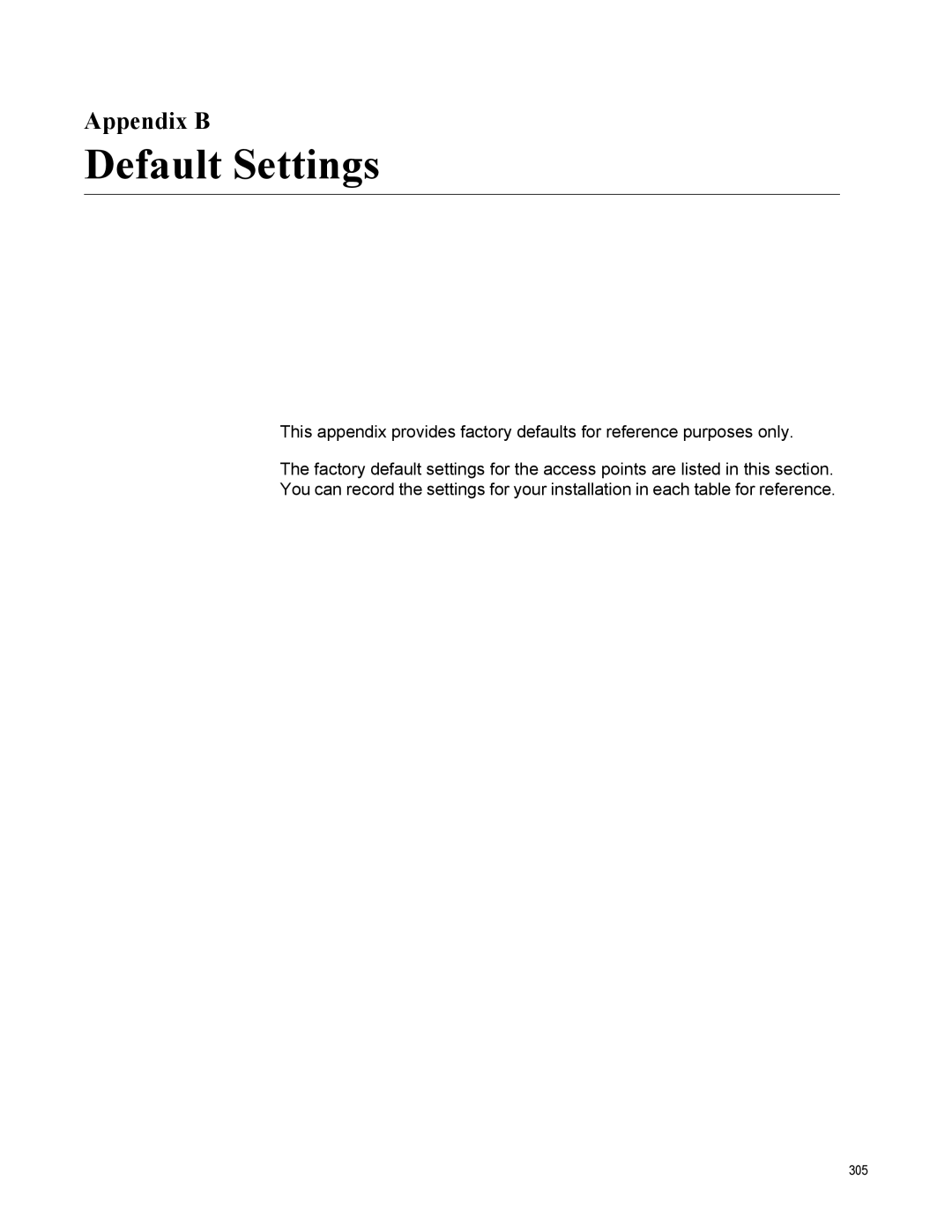 Allied Telesis AT-WA7501, AT-WA7500 manual Default Settings, Appendix B 