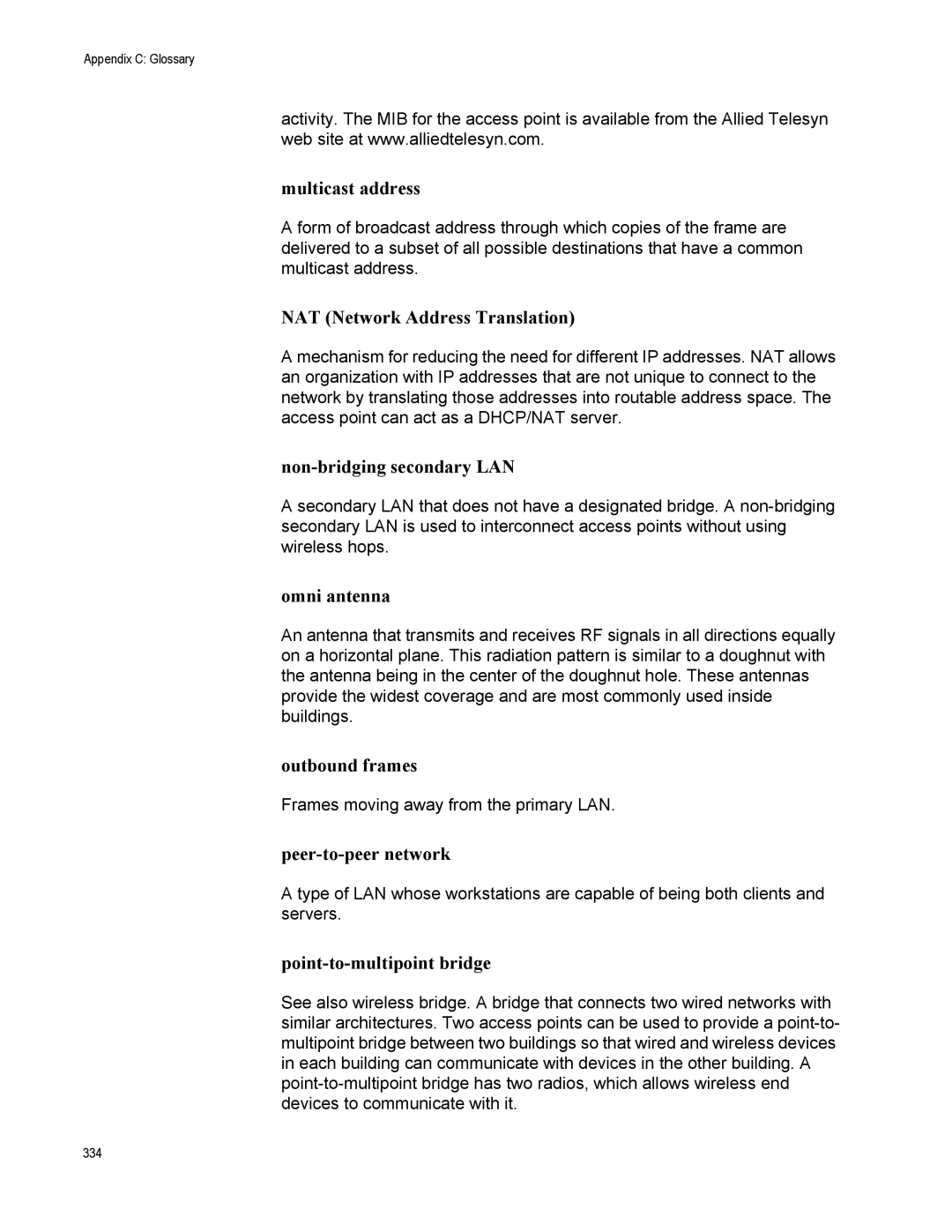 Allied Telesis AT-WA7500 Multicast address, NAT Network Address Translation, Non-bridging secondary LAN, Omni antenna 