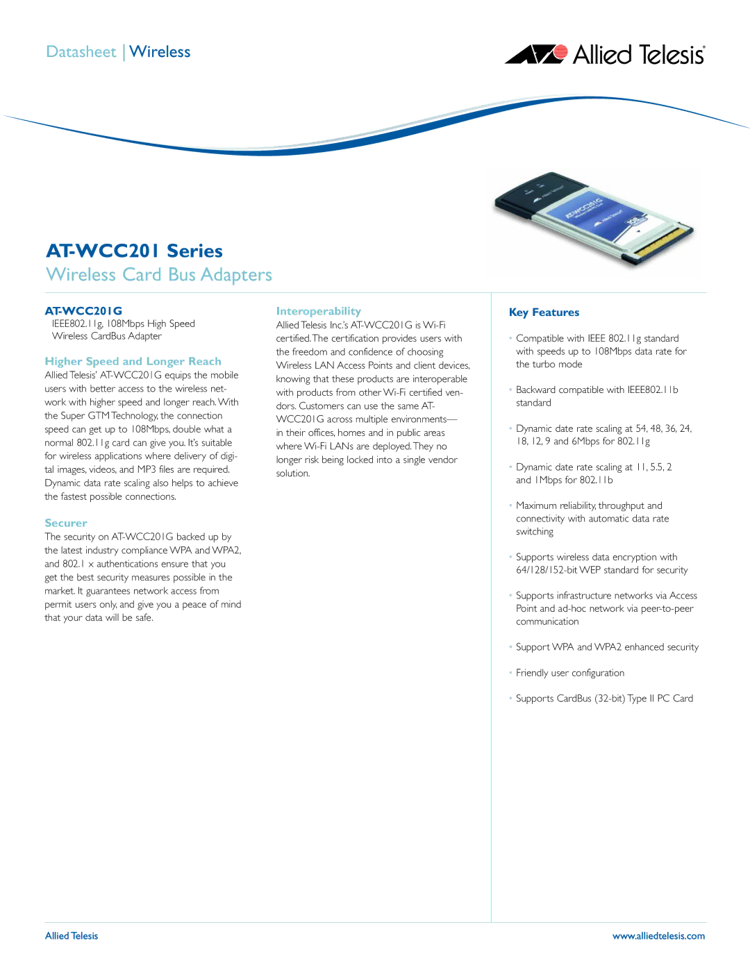 Allied Telesis AT-WCC201 Series manual Wireless Card Bus Adapters, Higher Speed and Longer Reach, Securer, Key Features 