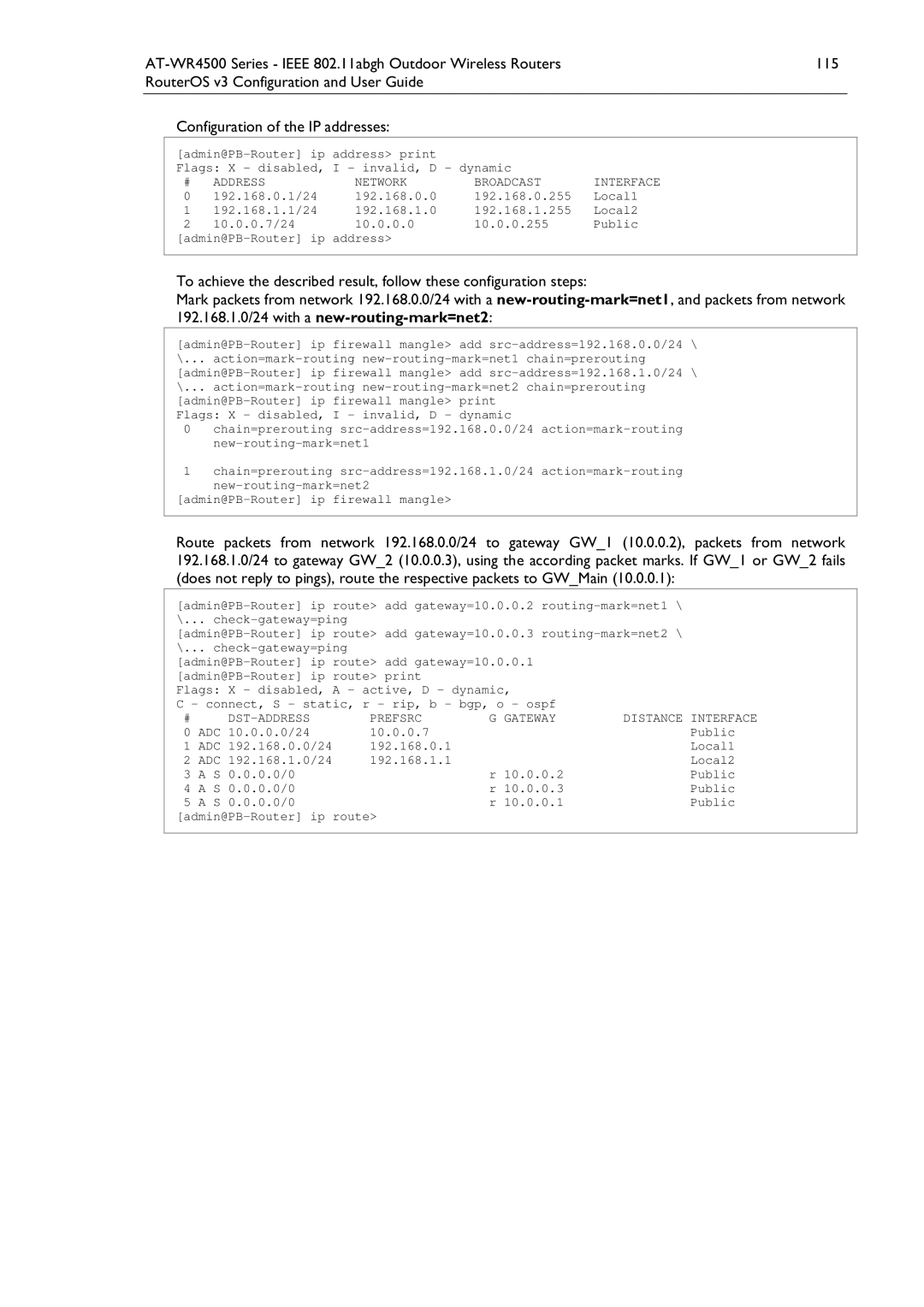 Allied Telesis AT-WR4500 manual 192.168.0.0 192.168.0.255 Local1, DST-ADDRESS Prefsrc Gateway 