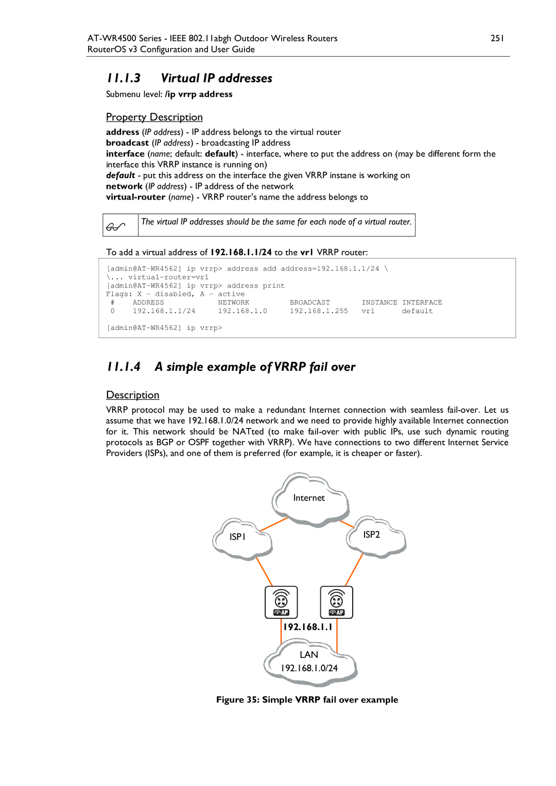 Allied Telesis AT-WR4500 manual Virtual IP addresses, Simple example of Vrrp fail over, Submenu level /ip vrrp address 