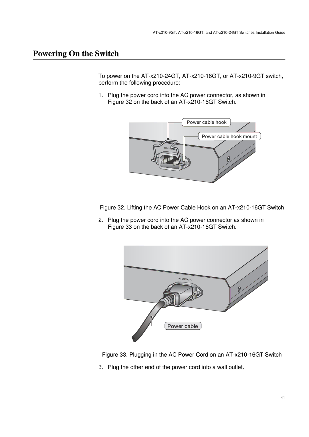 Allied Telesis AT-X210-9GT, AT-X210-24GT, AT-X210-16GT manual Powering On the Switch 