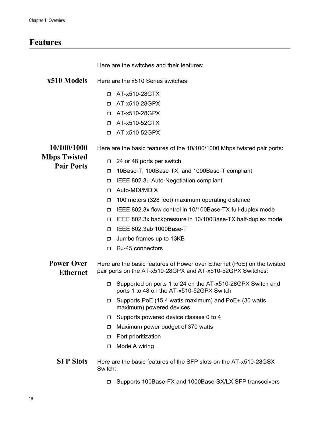 Allied Telesis AT-X510-28GTX, AT-X510-52GTX manual Features, X510 Models 10/100/1000 Mbps Twisted Pair Ports, SFP Slots 