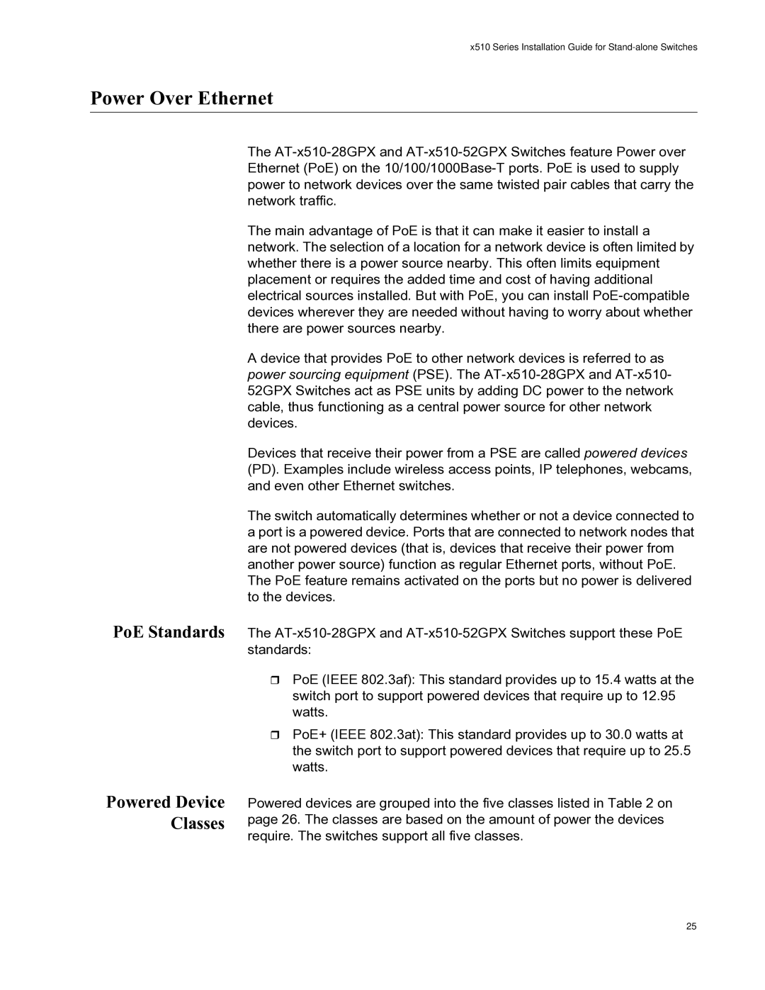 Allied Telesis AT-X510-52GTX, AT-X510-28GTX, AT-X510-52GPX, AT-X510-28GSX, AT-X510-28GPX Power Over Ethernet, PoE Standards 