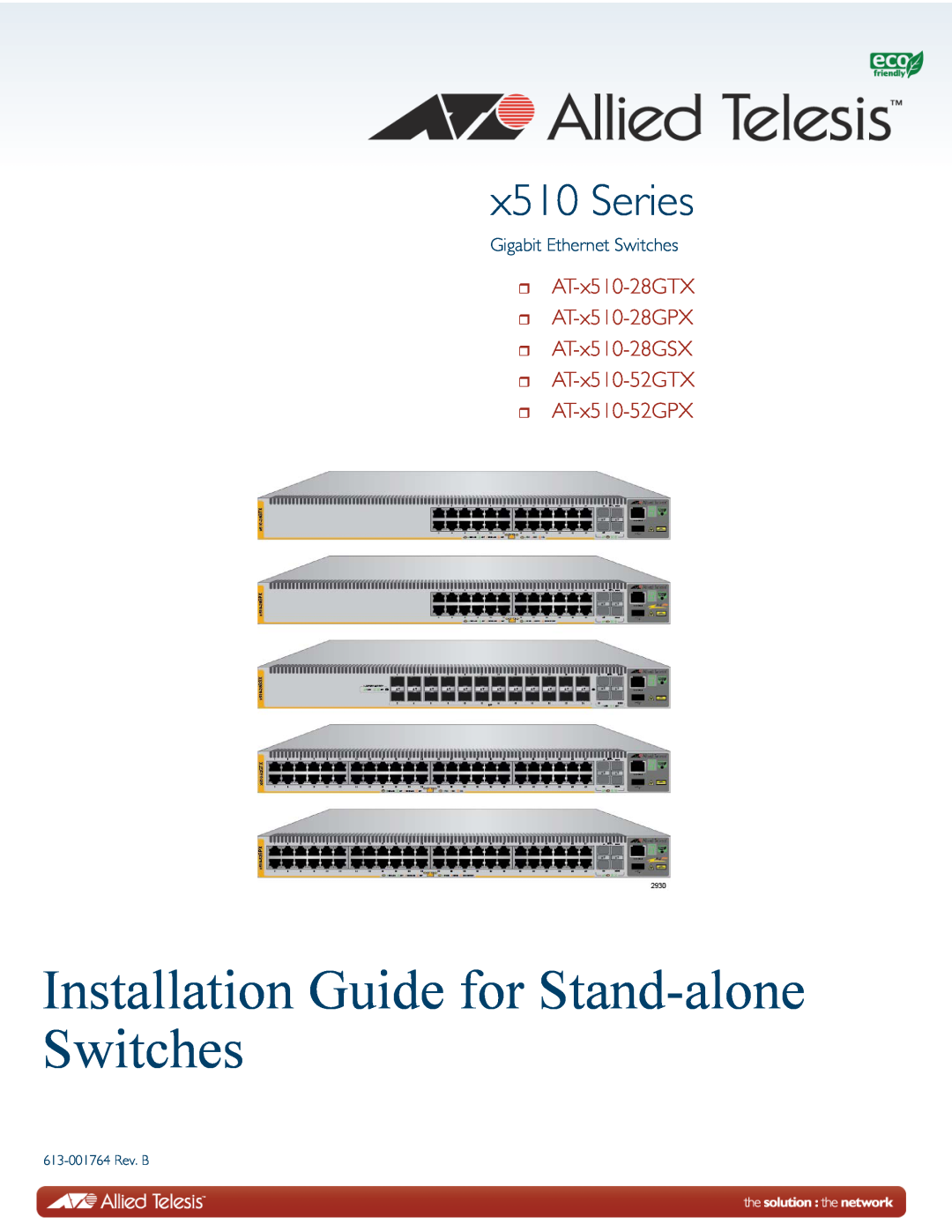 Allied Telesis AT-X510-28GTX manual Installation Guide for Stand-alone Switches, x510 Series, Gigabit Ethernet Switches 