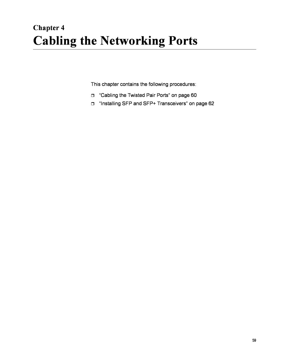 Allied Telesis AT-X510-28GPX manual Cabling the Networking Ports, Chapter, This chapter contains the following procedures 