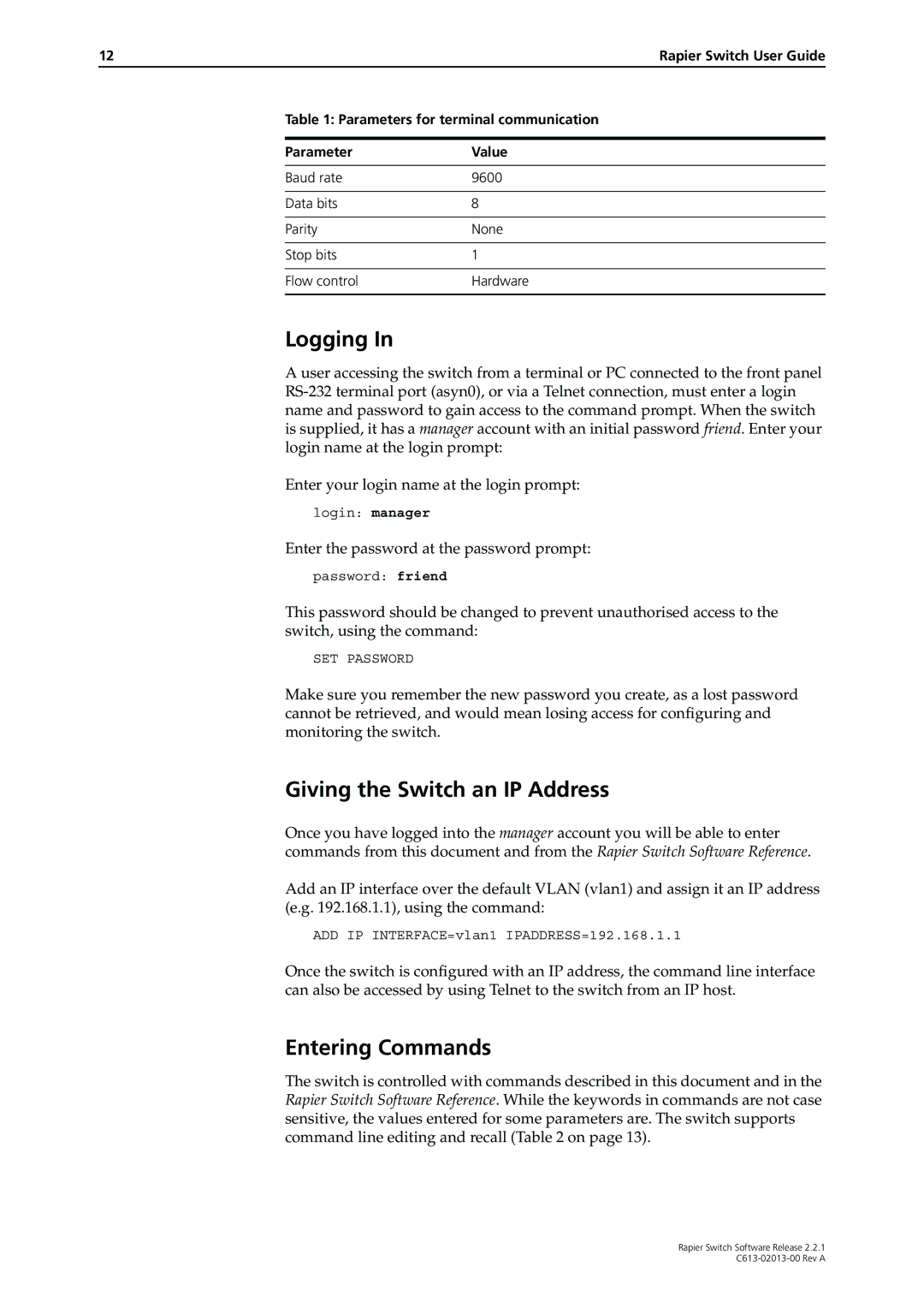 Allied Telesis C613-02013-00 manual Logging, Giving the Switch an IP Address, Entering Commands, SET Password 