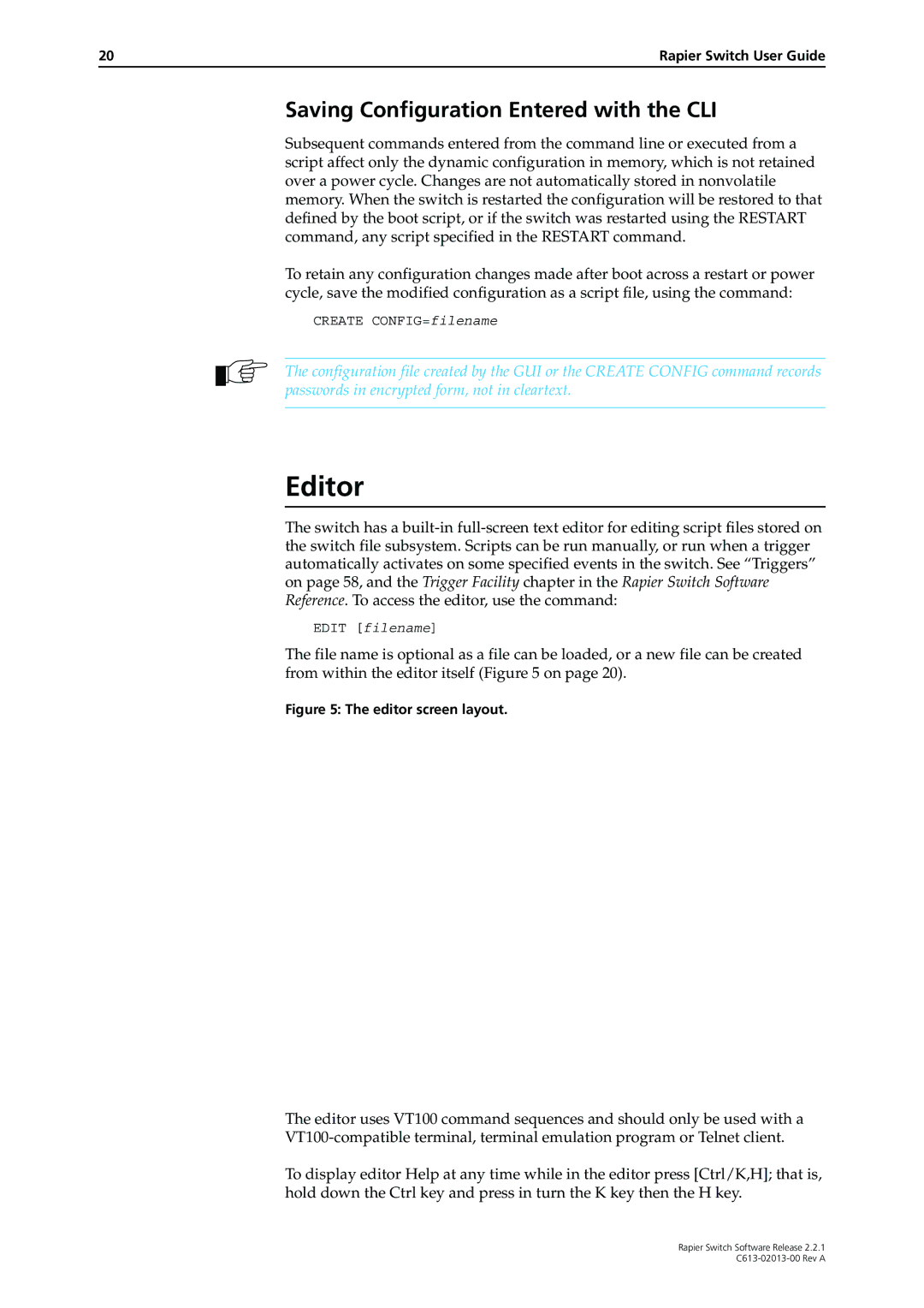 Allied Telesis C613-02013-00 manual Editor, Saving Configuration Entered with the CLI 