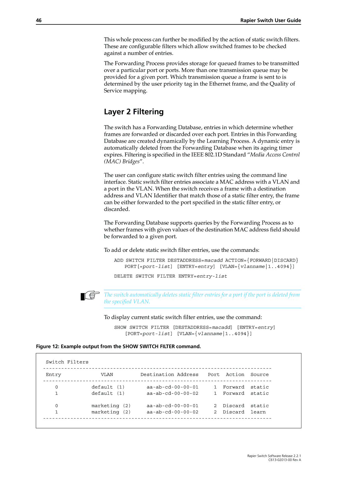 Allied Telesis C613-02013-00 manual Layer 2 Filtering, Example output from the Show Switch Filter command 