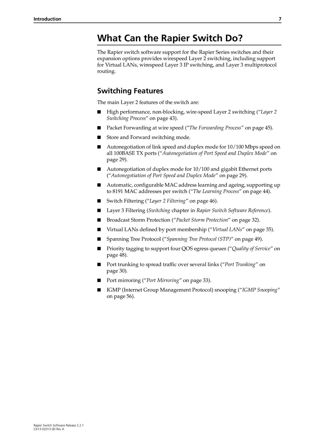 Allied Telesis C613-02013-00 manual What Can the Rapier Switch Do?, Switching Features 