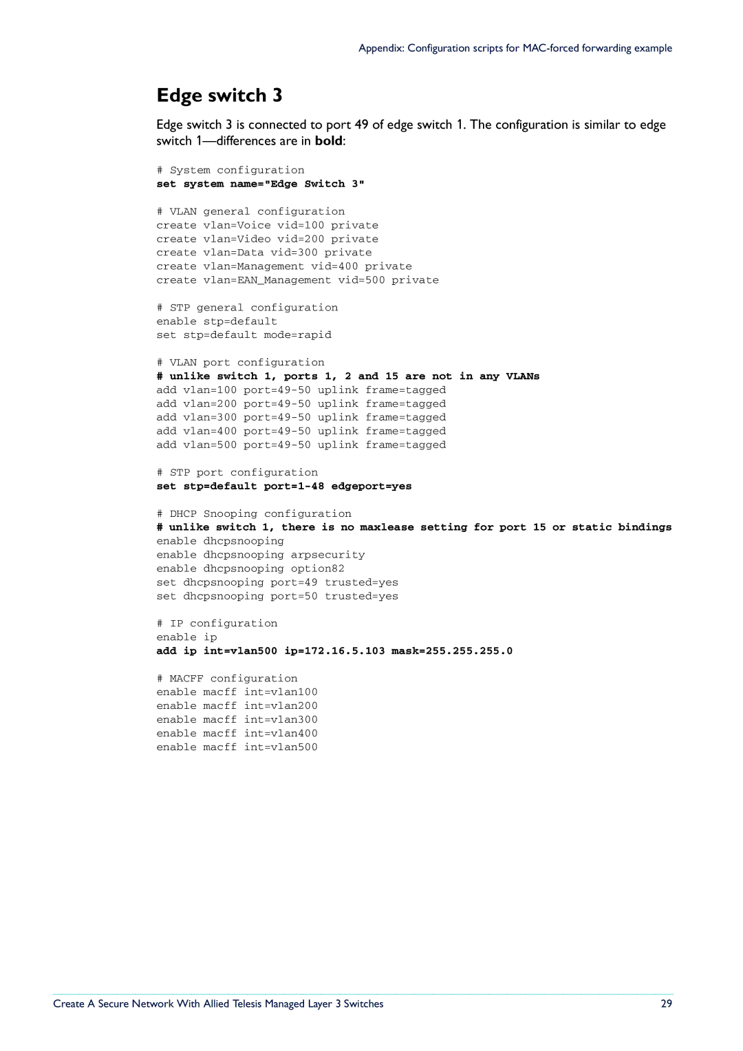 Allied Telesis Layer 3 Switches manual Add ip int=vlan500 ip=172.16.5.103 mask=255.255.255.0 