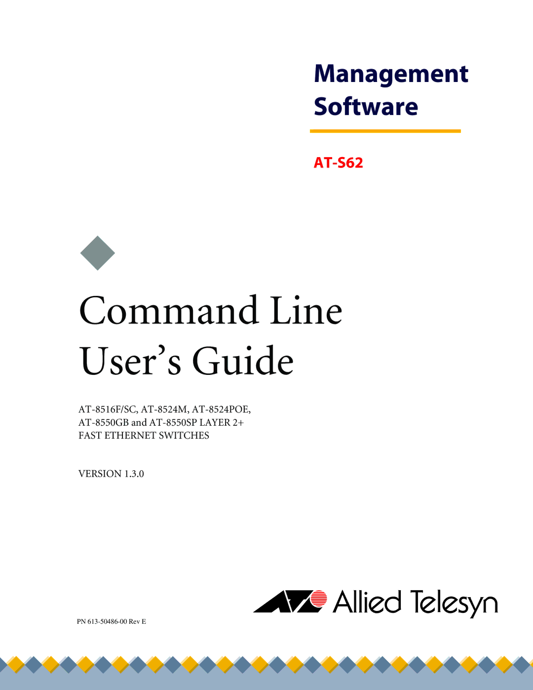 Allied Telesis management software layer 2+ fast ethernet switches manual Command Line User’s Guide 