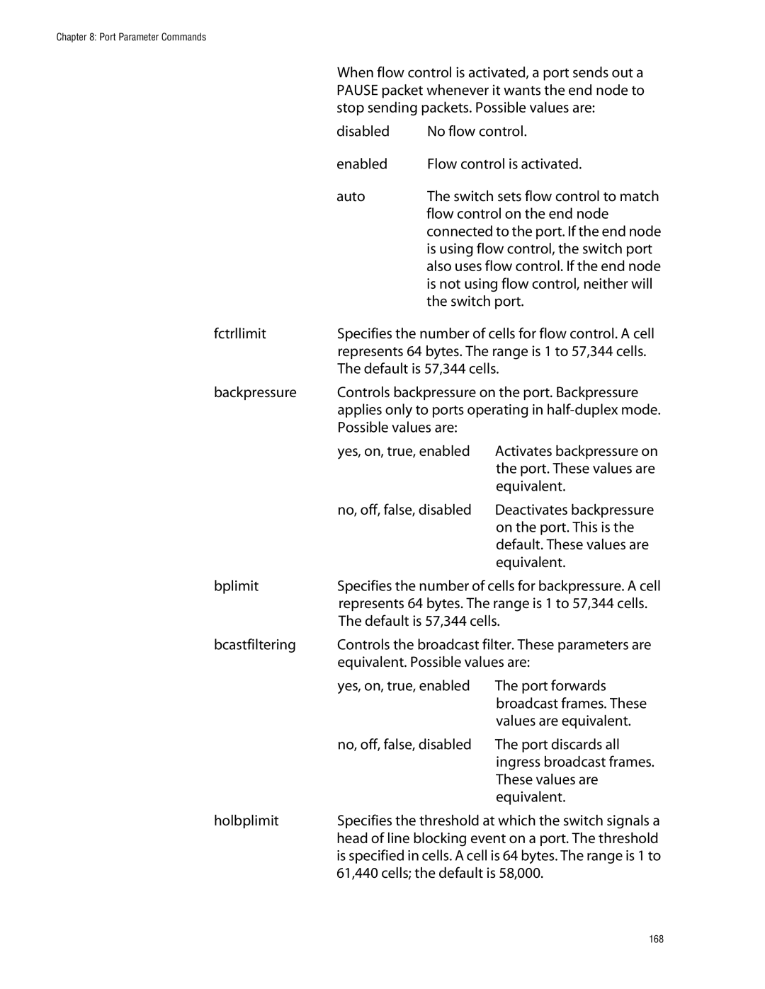 Allied Telesis management software layer 2+ fast ethernet switches Flow control on the end node, Switch port, Fctrllimit 