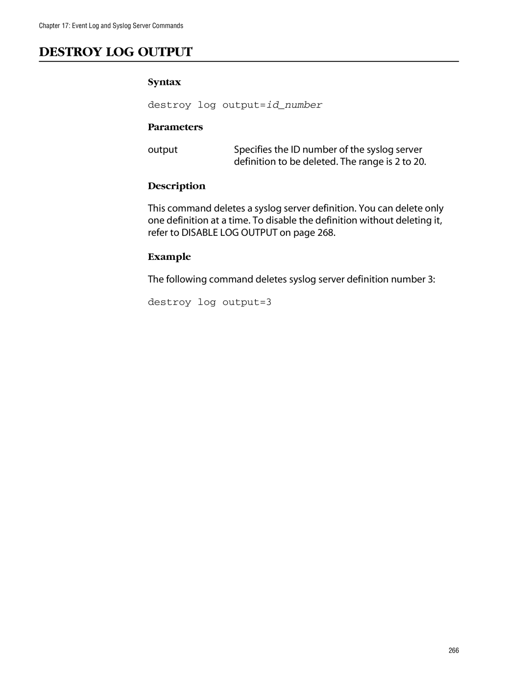 Allied Telesis management software layer 2+ fast ethernet switches manual Destroy LOG Output, Destroy log output=idnumber 