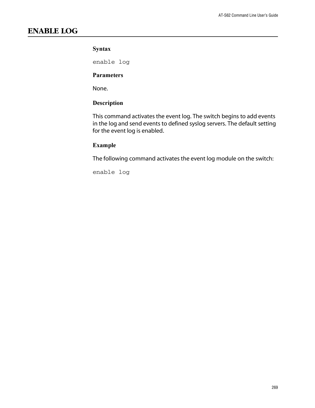 Allied Telesis management software layer 2+ fast ethernet switches manual Enable LOG, Enable log 