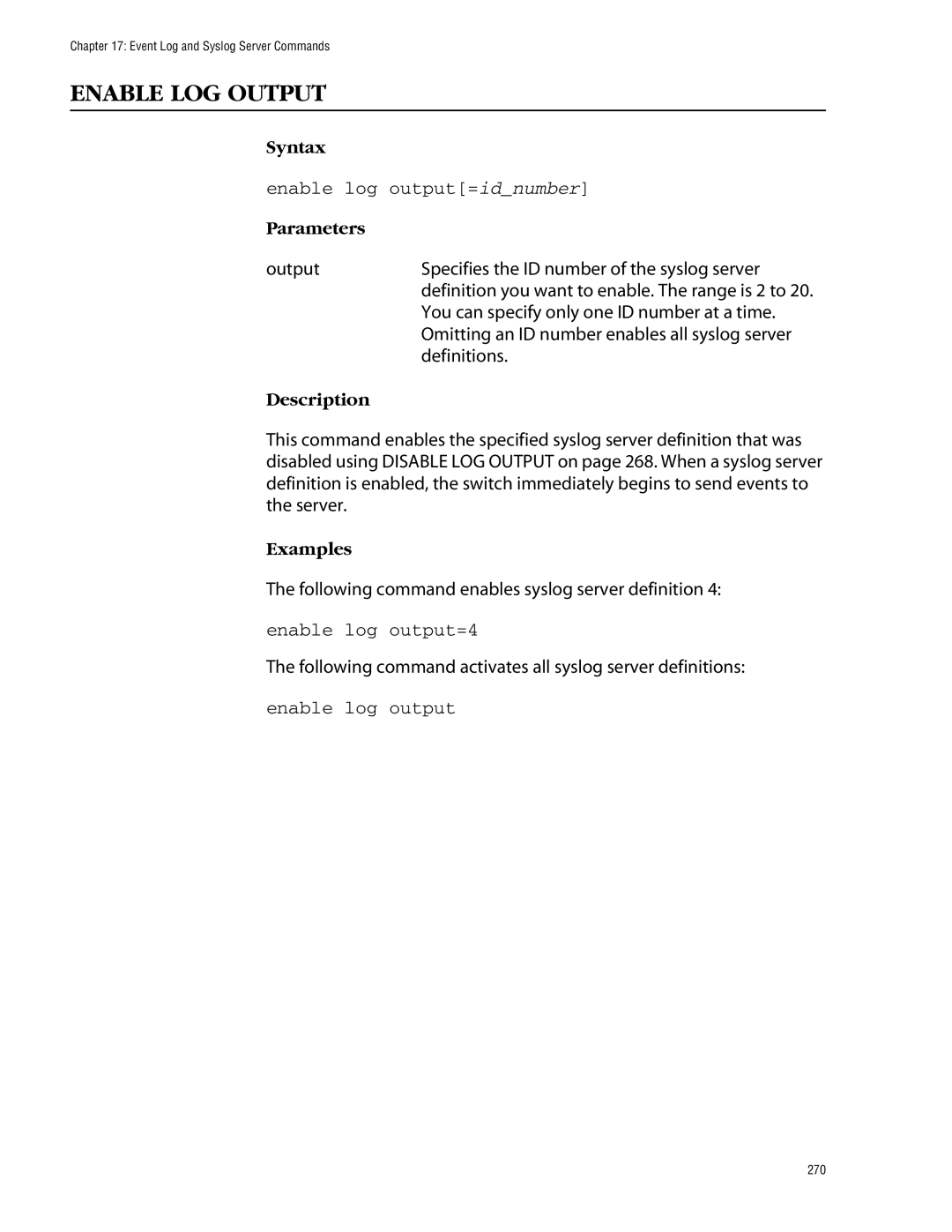 Allied Telesis management software layer 2+ fast ethernet switches manual Enable LOG Output, Enable log output=idnumber 