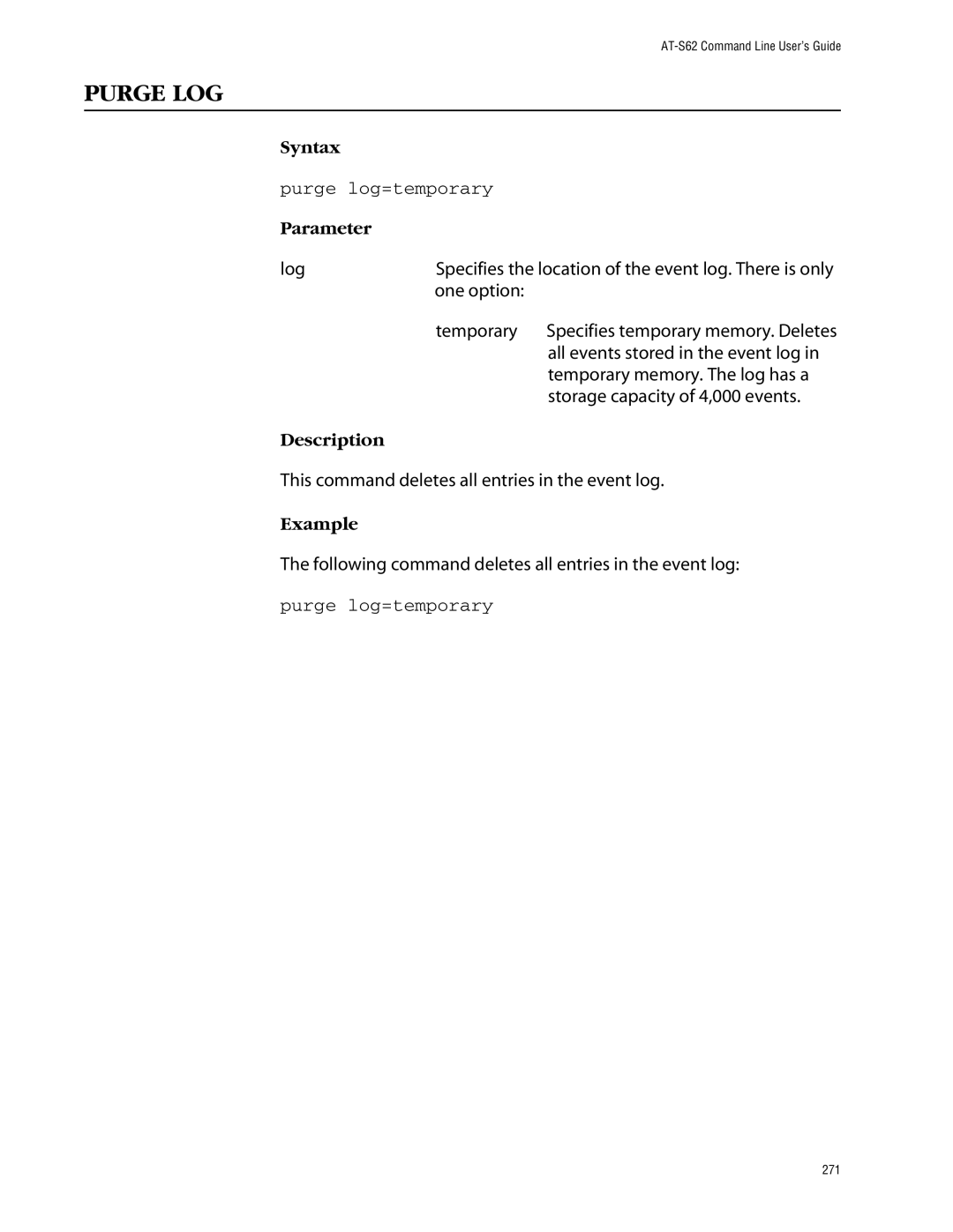 Allied Telesis management software layer 2+ fast ethernet switches manual Purge LOG, Purge log=temporary 