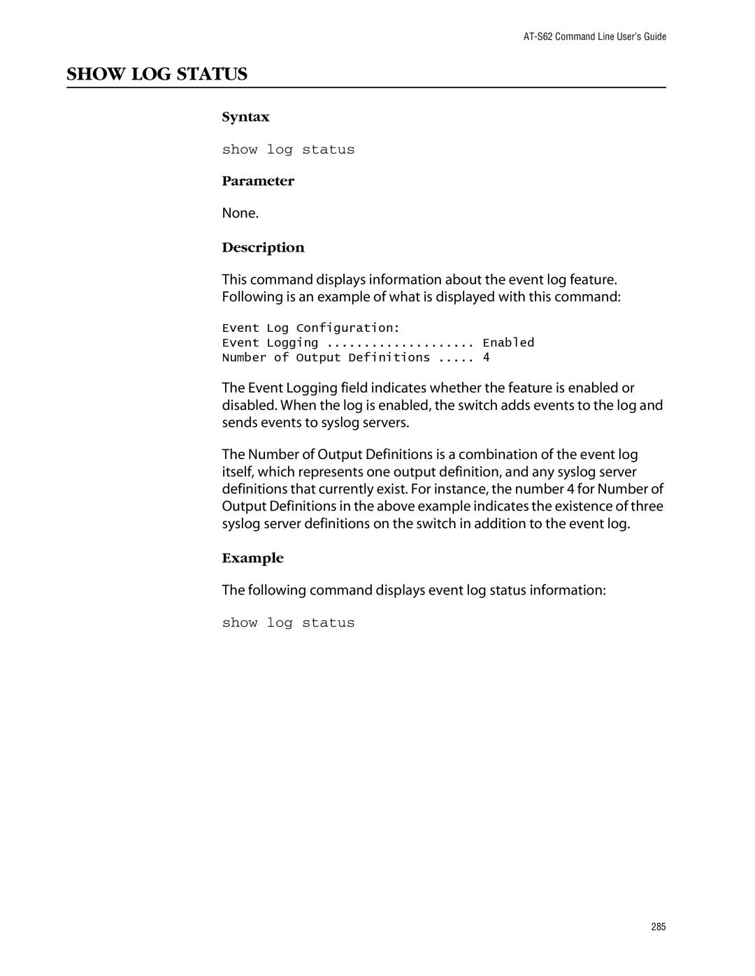 Allied Telesis management software layer 2+ fast ethernet switches manual Show LOG Status, Show log status 