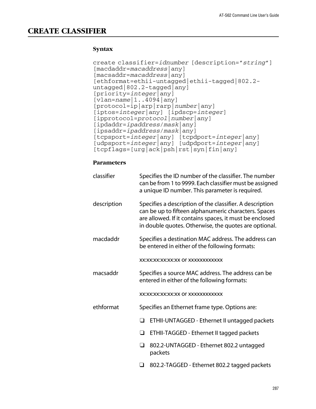 Allied Telesis management software layer 2+ fast ethernet switches manual Create Classifier 