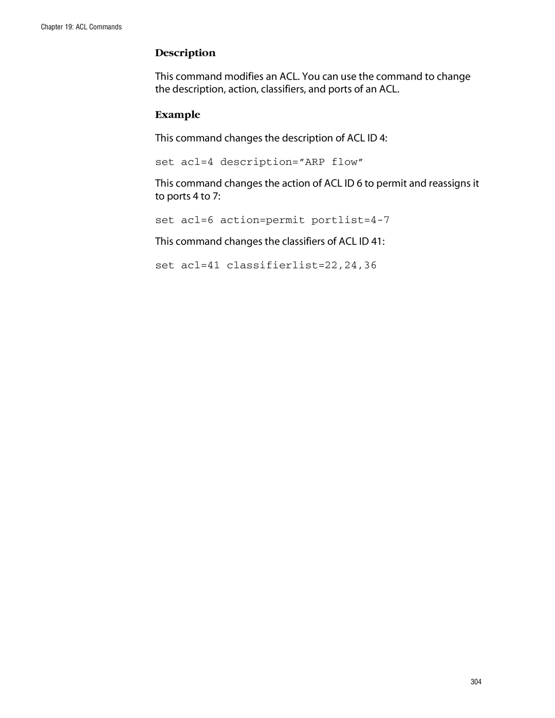 Allied Telesis management software layer 2+ fast ethernet switches manual This command changes the description of ACL ID 