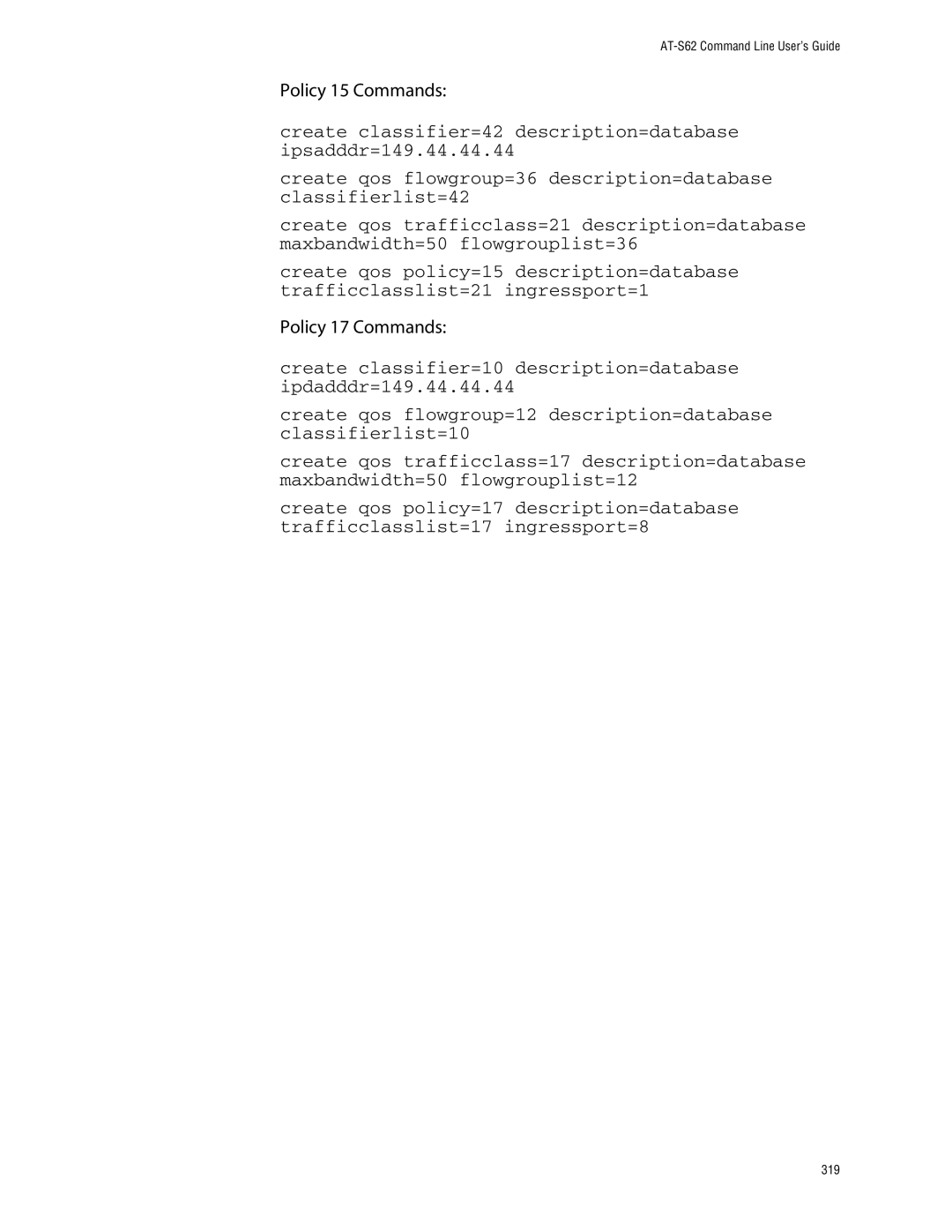 Allied Telesis management software layer 2+ fast ethernet switches manual Policy 15 Commands 