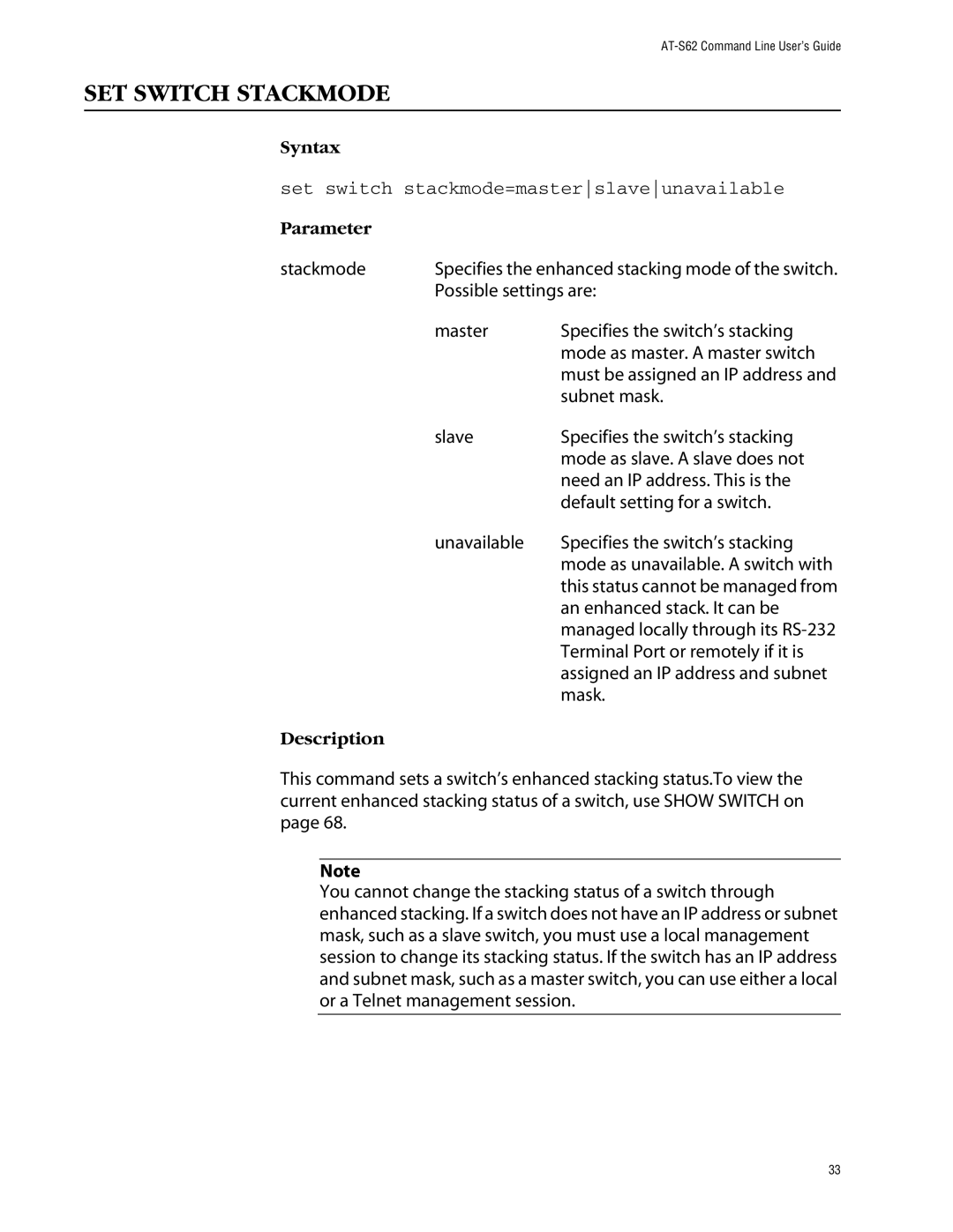 Allied Telesis management software layer 2+ fast ethernet switches manual SET Switch Stackmode, Possible settings are 