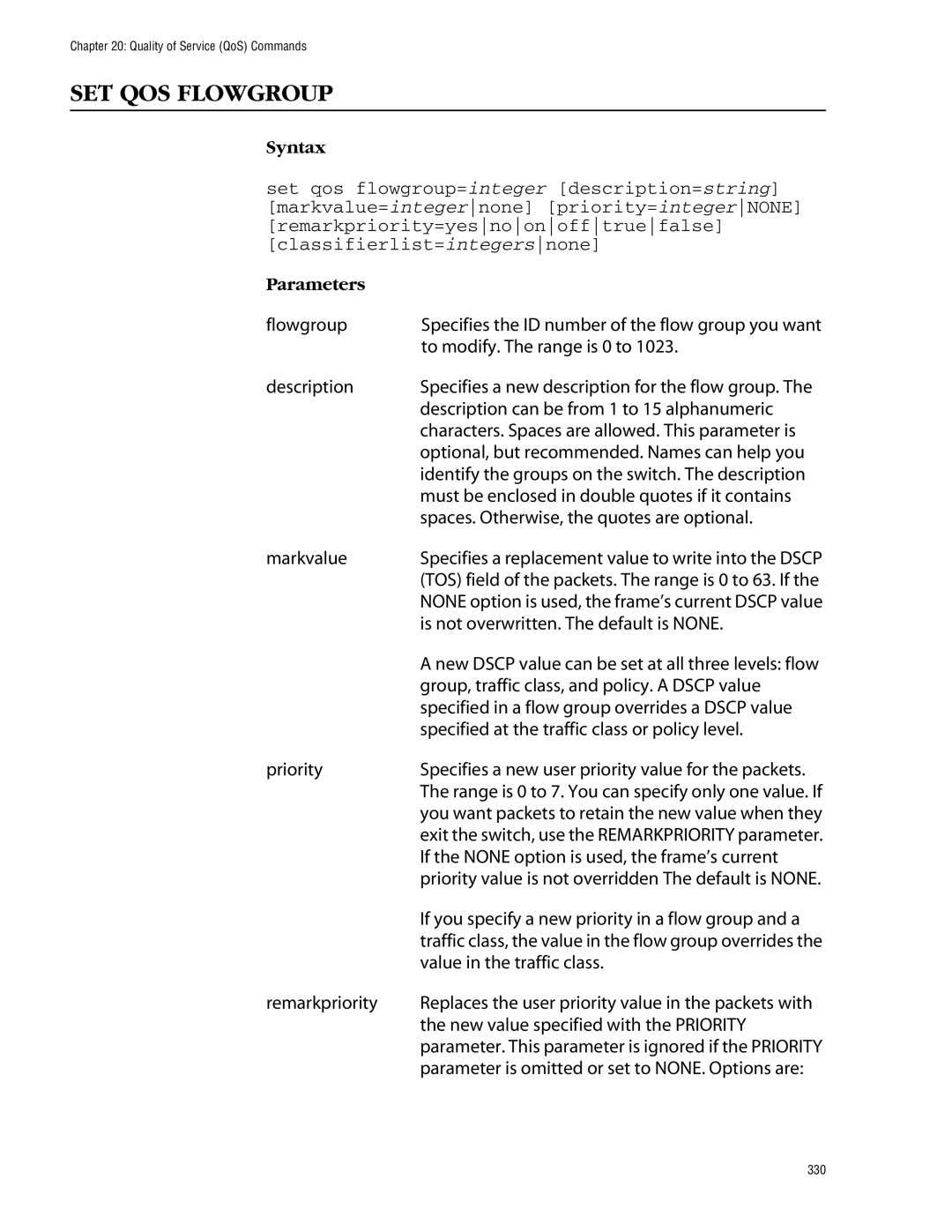 Allied Telesis management software layer 2+ fast ethernet switches manual SET QOS Flowgroup, To modify. The range is 0 to 