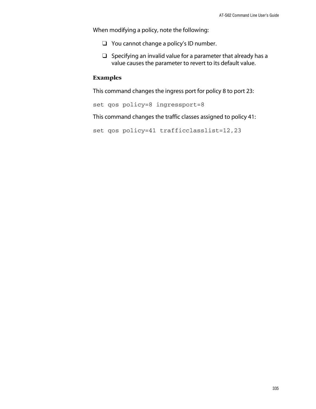 Allied Telesis management software layer 2+ fast ethernet switches manual Set qos policy=8 ingressport=8 