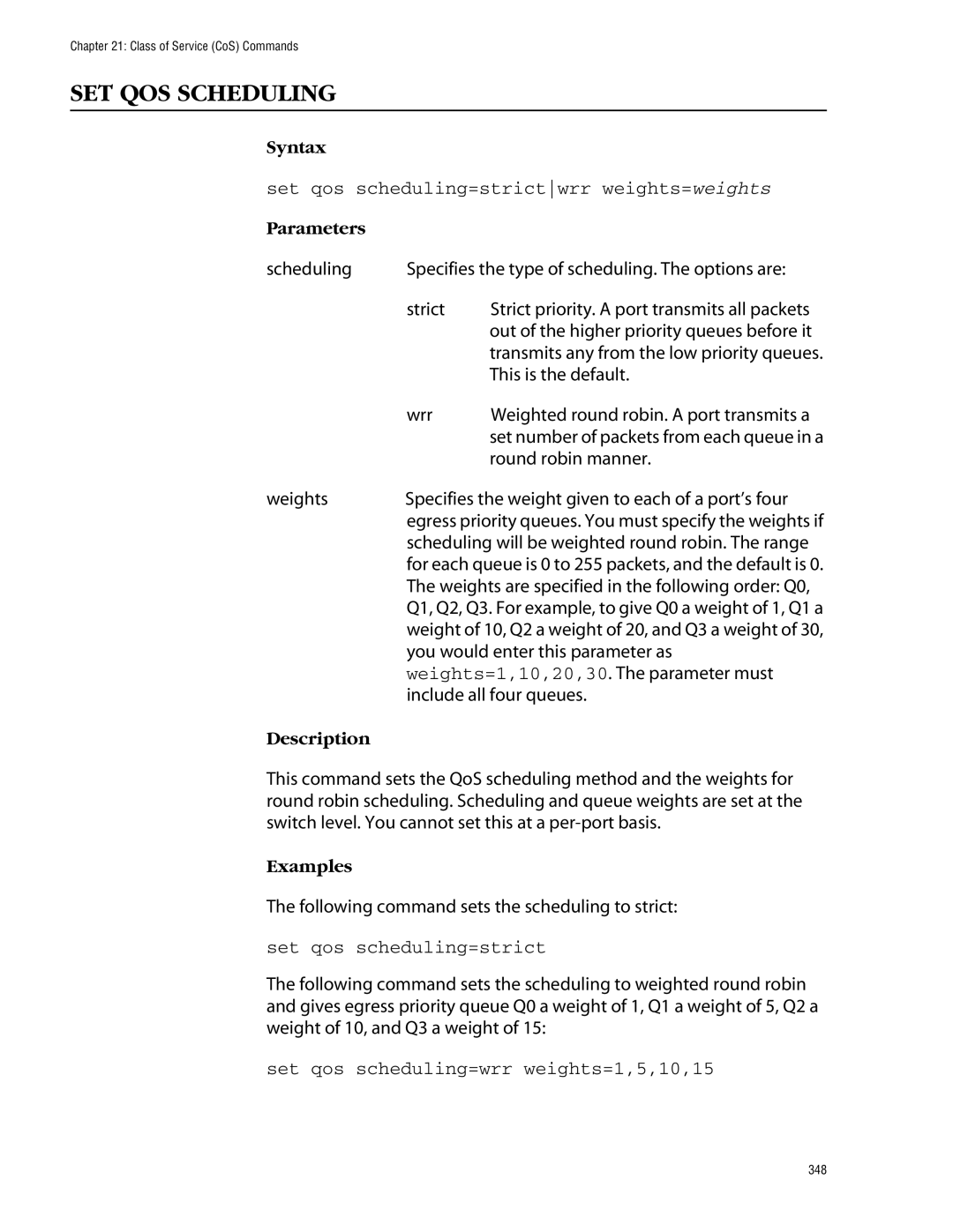 Allied Telesis management software layer 2+ fast ethernet switches manual SET QOS Scheduling, Set qos scheduling=strict 