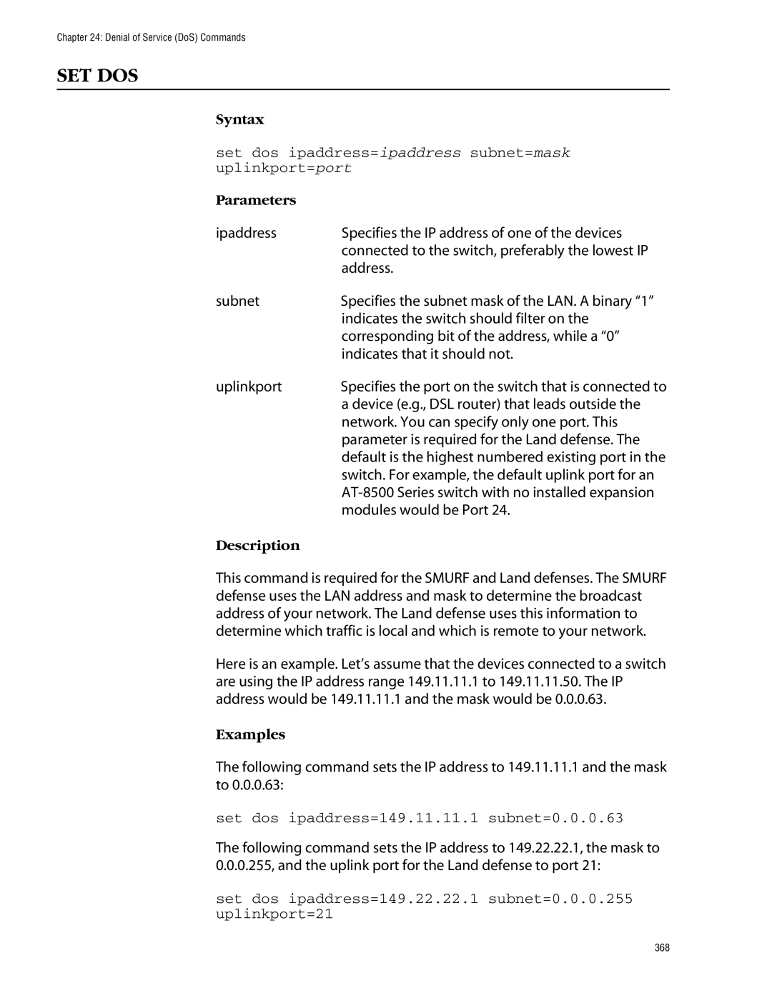 Allied Telesis management software layer 2+ fast ethernet switches Set Dos, Set dos ipaddress=149.11.11.1 subnet=0.0.0.63 