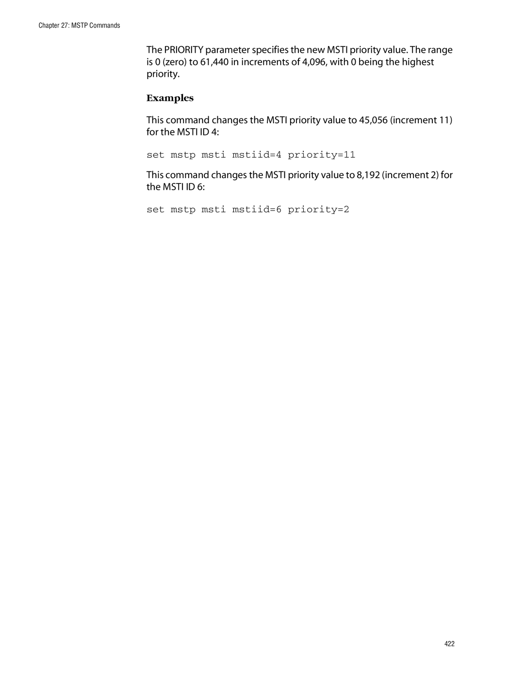 Allied Telesis management software layer 2+ fast ethernet switches manual Set mstp msti mstiid=4 priority=11 