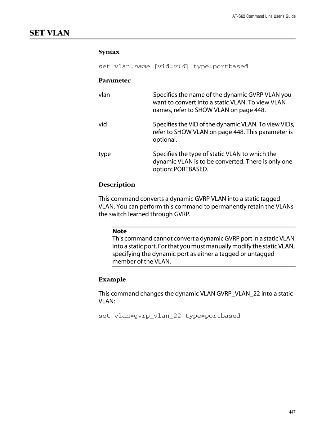 Allied Telesis management software layer 2+ fast ethernet switches manual SET Vlan, Set vlan=name vid=vid type=portbased 