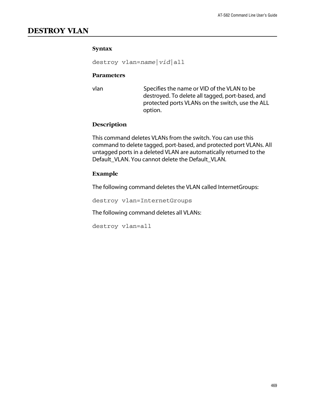 Allied Telesis management software layer 2+ fast ethernet switches Destroy vlan=namevidall, Destroy vlan=InternetGroups 