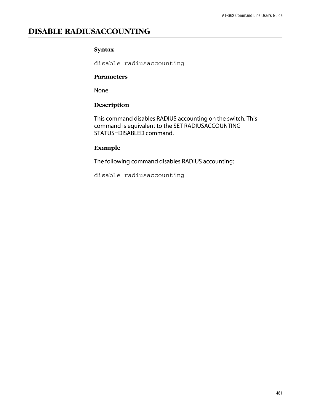 Allied Telesis management software layer 2+ fast ethernet switches Disable Radiusaccounting, Disable radiusaccounting 