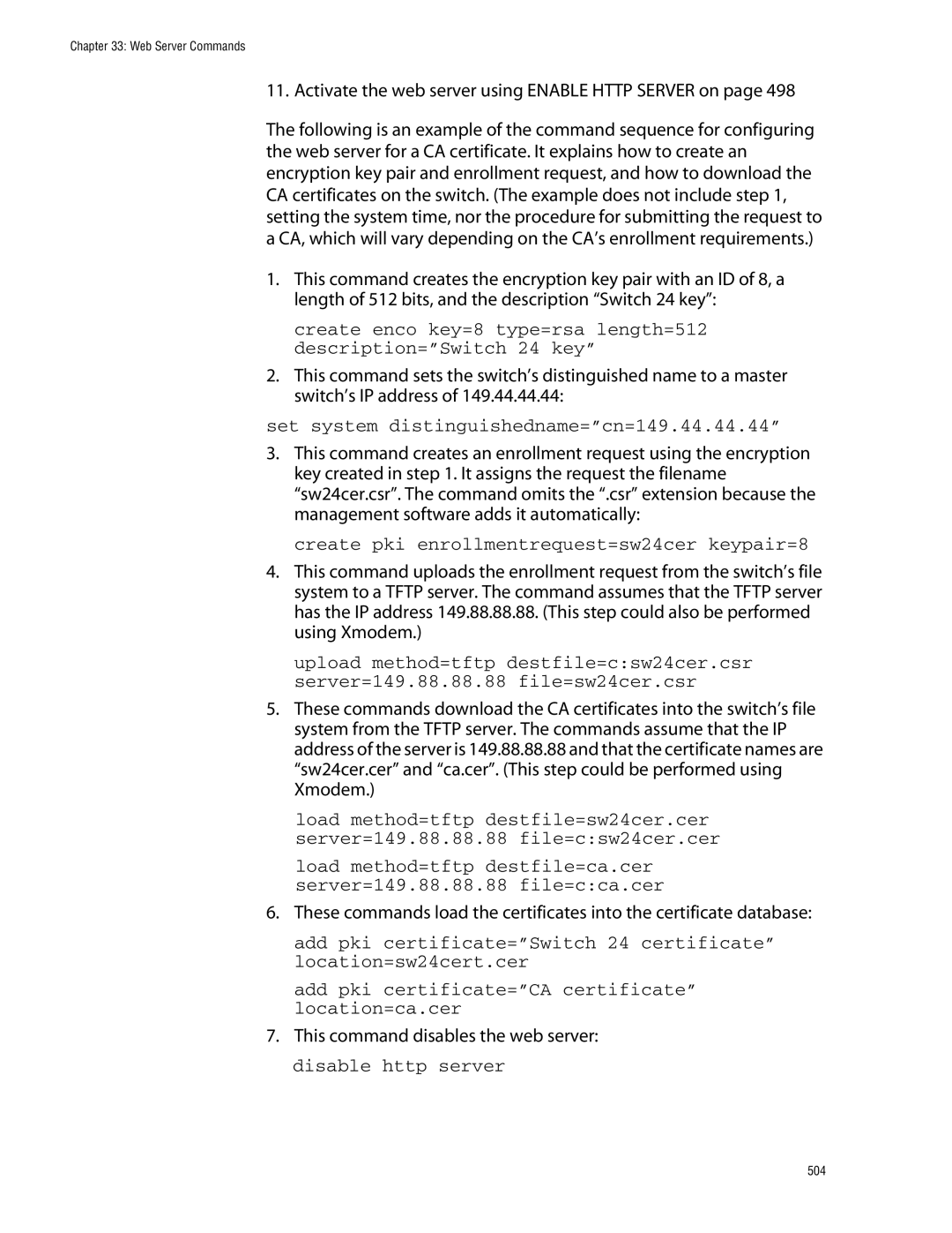 Allied Telesis management software layer 2+ fast ethernet switches manual Set system distinguishedname=cn=149.44.44.44 