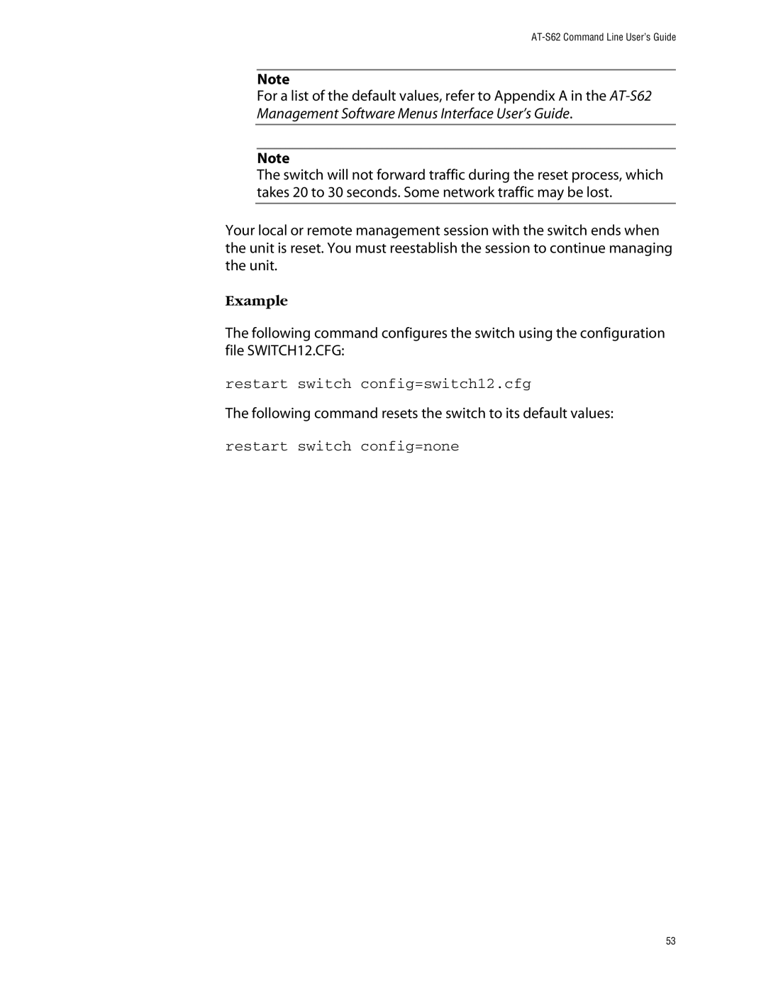 Allied Telesis management software layer 2+ fast ethernet switches manual Restart switch config=switch12.cfg 